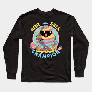 Hide and Seek Champion Egg - Funny Easter Bunny Long Sleeve T-Shirt